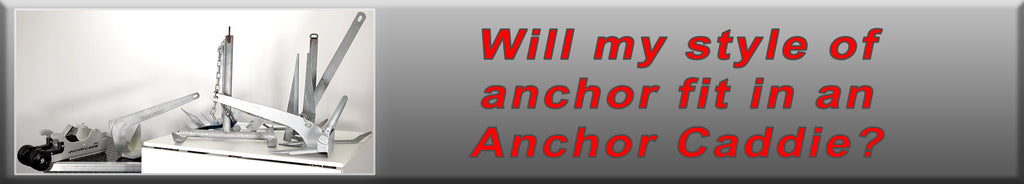 Will My Style Anchor Fit In An Anchor Caddie Anchor Nest?