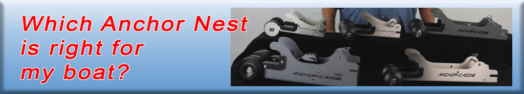 Which Anchor Nest is right for my boat?